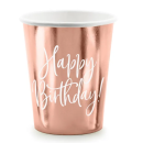 Becher * Happy Birthday * Rosegold * 6 Stück